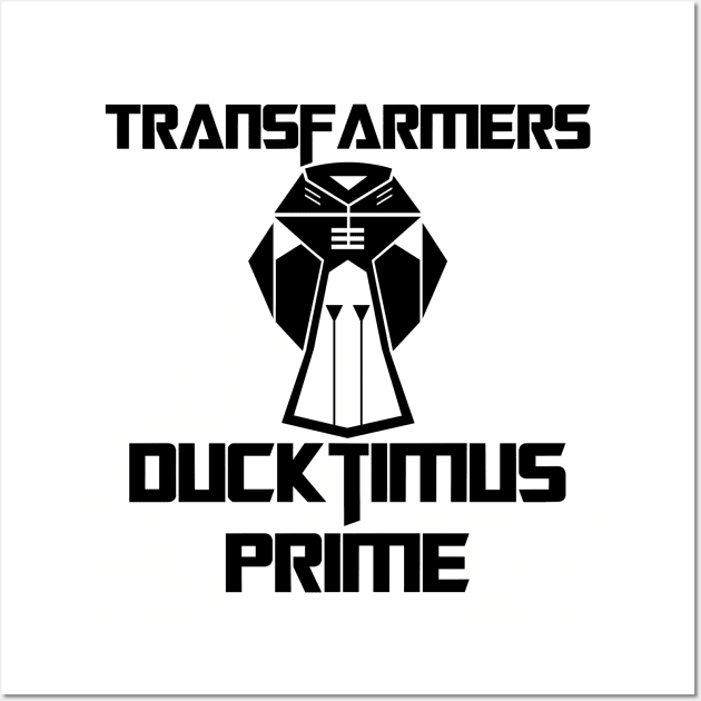 Ducktimus Prime Wall Art by Peping84